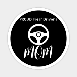 Proud Fresh Driver Mom Magnet